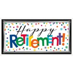 Happy Retirement Giant 65"x33.5" Banner
