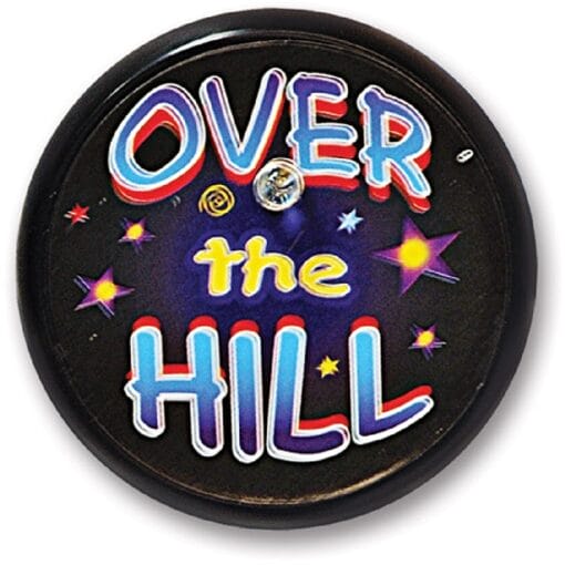 Over The Hill Blinking Button 2&Quot;