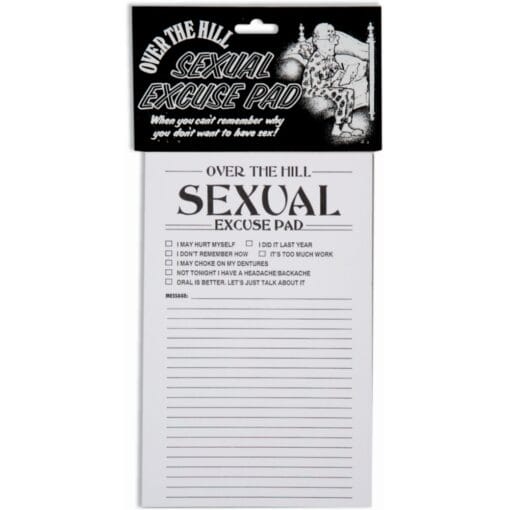 Over The Hill Sex Excuse Pad