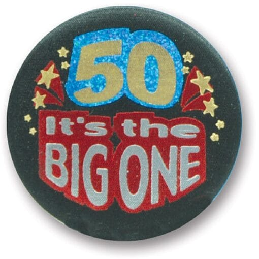 50 It'S The Big One Satin Button 2&Quot;