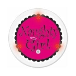 Flashing Naughty Girl Button 2.25"